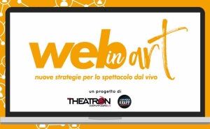 WebinArt: nuove strategie, spettacolo dal vivo