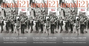 LE LOTTE E L’UTOPIA 1968-1970.