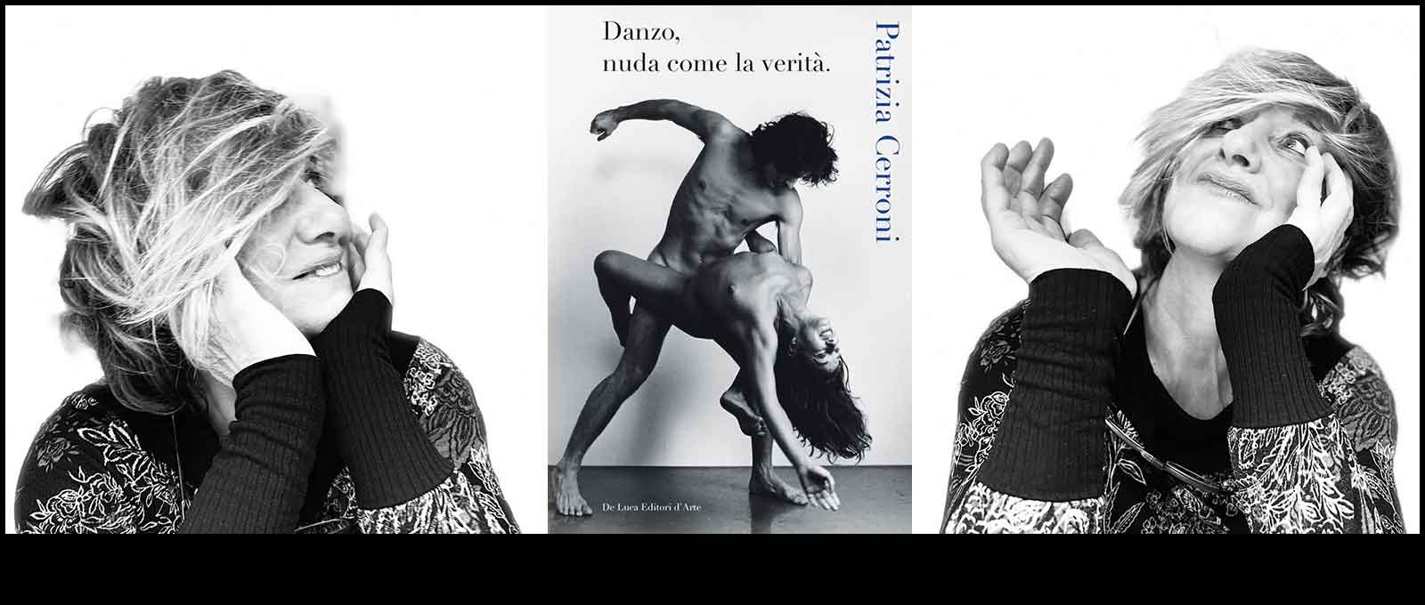 Patrizia Cerroni “Danzo, nuda come la verità”,