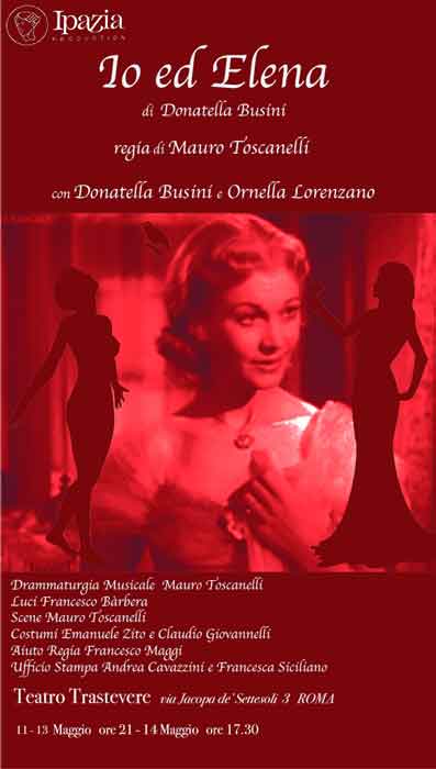 Teatro Trastevere “Io ed Elena”.