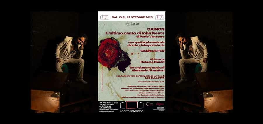 Teatro Lo Spazio. Daimon – L’ultimo canto di John Keats,