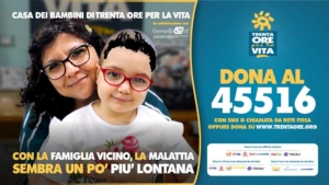 “Casa dei Bambini” Trenta ore per la Vita”.