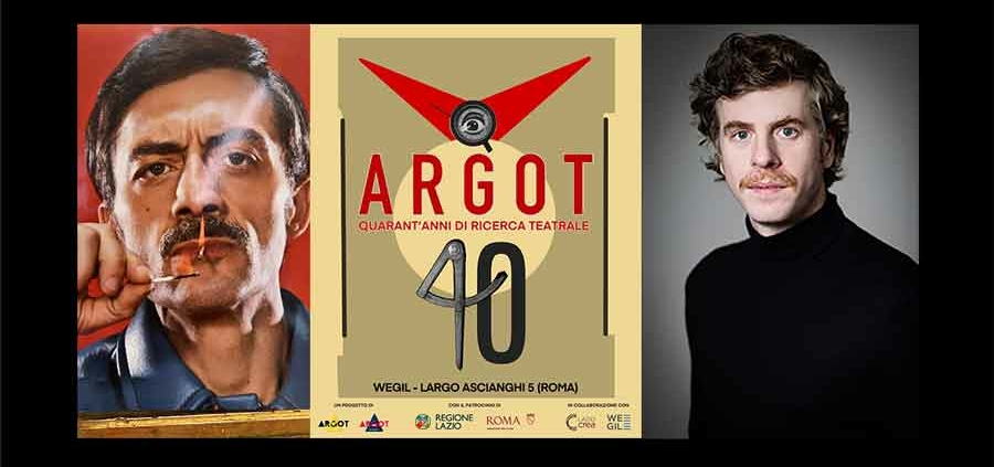 "Argot_40Anni di Innovazione Teatrale!"