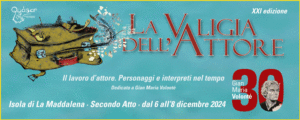 La XXI Edizione de "La Valigia dell’Attore"